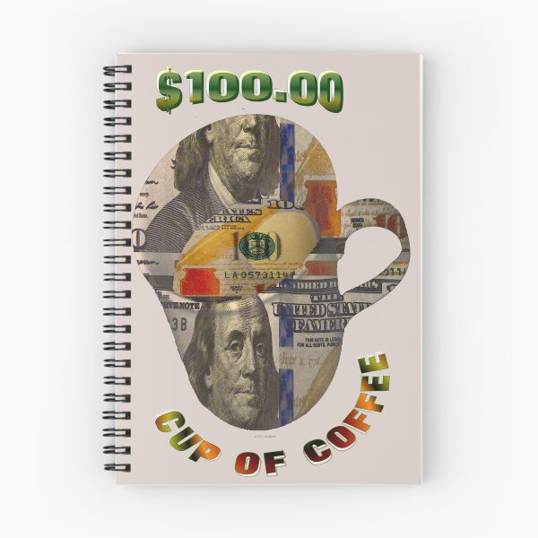 Item preview, One Hundred Dollar Cup of Coffee designed and sold by kristalcurt.
