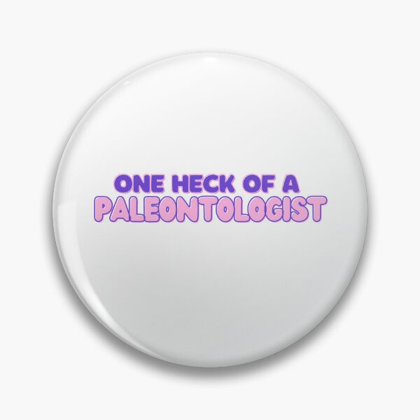 Item preview, One Heck Of A Paleontologist designed and sold by VickysStickys.