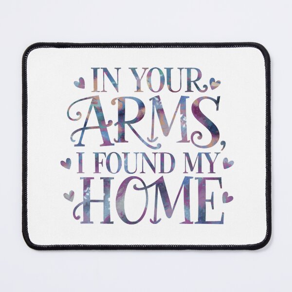 Item preview, In your arms, I found my home .. designed and sold by nimmitrends.