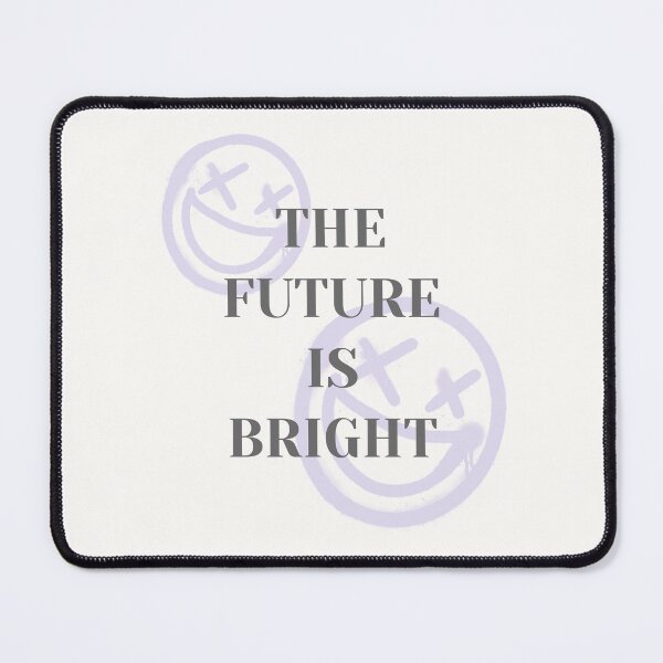 Item preview, The future is bright designed and sold by Peerless-Prime.