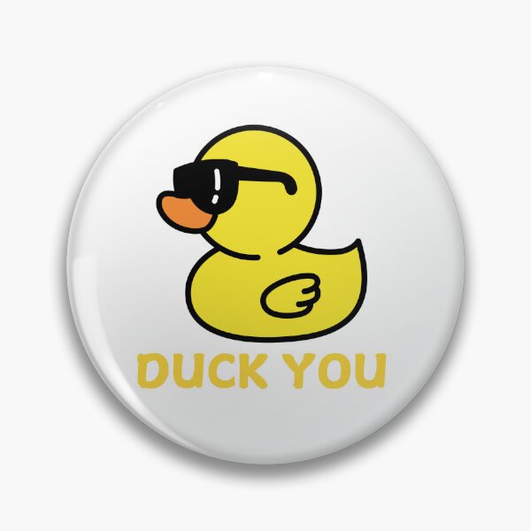 Item preview, Duck You, in the politest possible way of course designed and sold by GrahamBaxter.