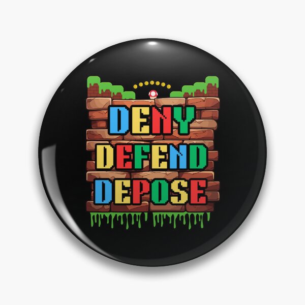 Item preview, DENY, DEFEND, DEPOSE designed and sold by TheWorkoutLife ⭐⭐⭐⭐⭐.