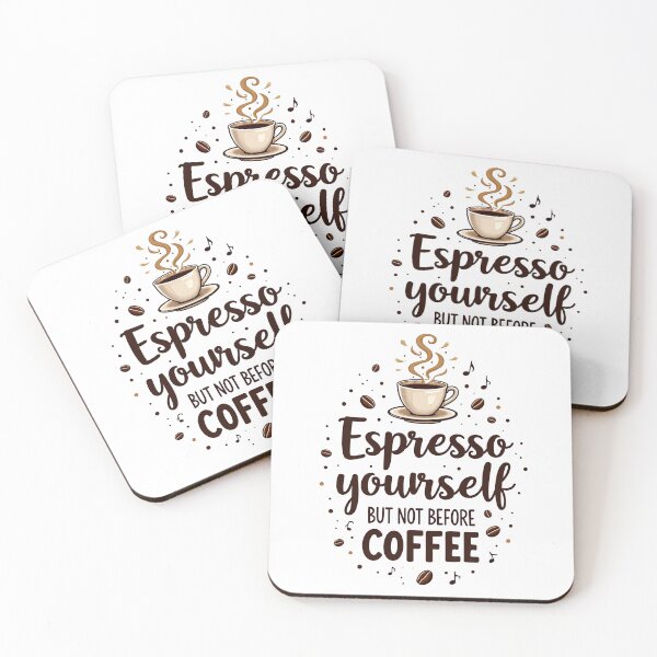 Item preview, funny coffee quotes:  espresso your self but not before coffee designed and sold by venavar.