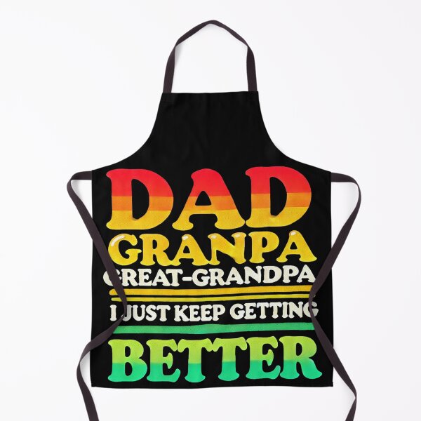 Item preview, Great Grandpa I Just Keep Getting Better designed and sold by maximinano100k.