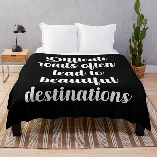 Item preview, Difficult Roads Often Lead to Beautiful Destinations designed and sold by PrintsByFrank.