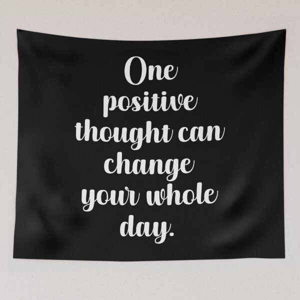Item preview, One Positive Thought Can Change Your Whole Day designed and sold by PrintsByFrank.