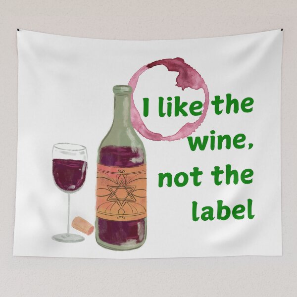 Item preview, I like the Wine not the Label designed and sold by GrahamBaxter.