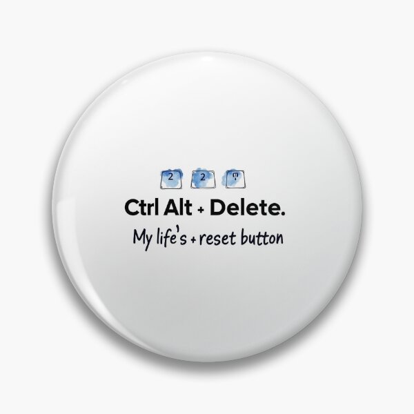 Item preview, technology quotes: ctrl alt + delete my life + reset button designed and sold by venavar.