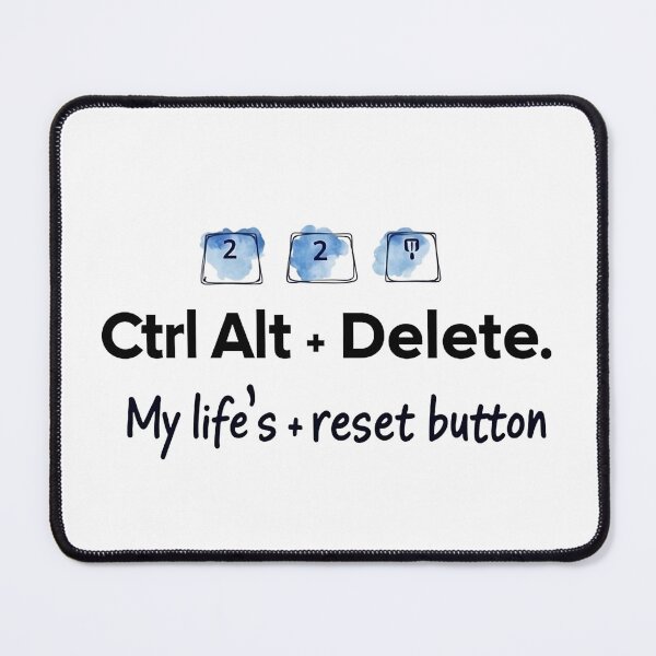 Item preview, technology quotes: ctrl alt + delete my life + reset button designed and sold by venavar.