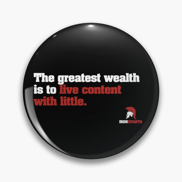 Item preview, Iron Sparta: The greatest wealth is to live content with little. designed and sold by IronSparta.
