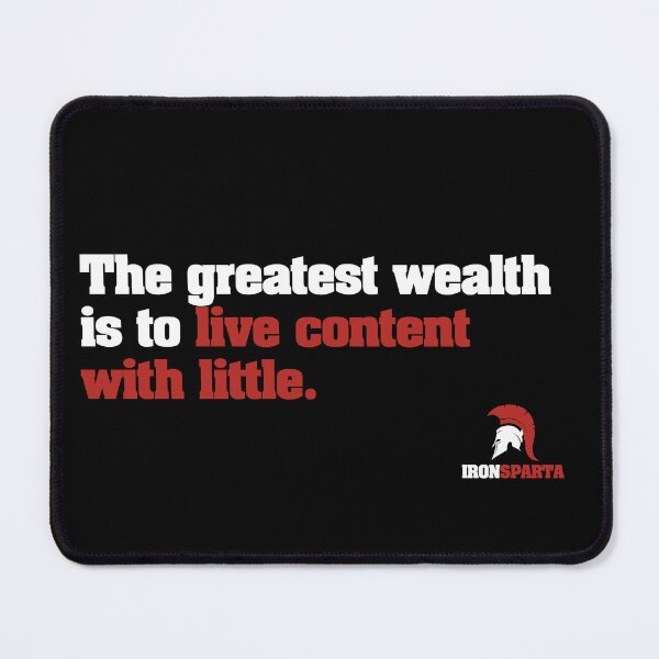 Item preview, Iron Sparta: The greatest wealth is to live content with little. designed and sold by IronSparta.