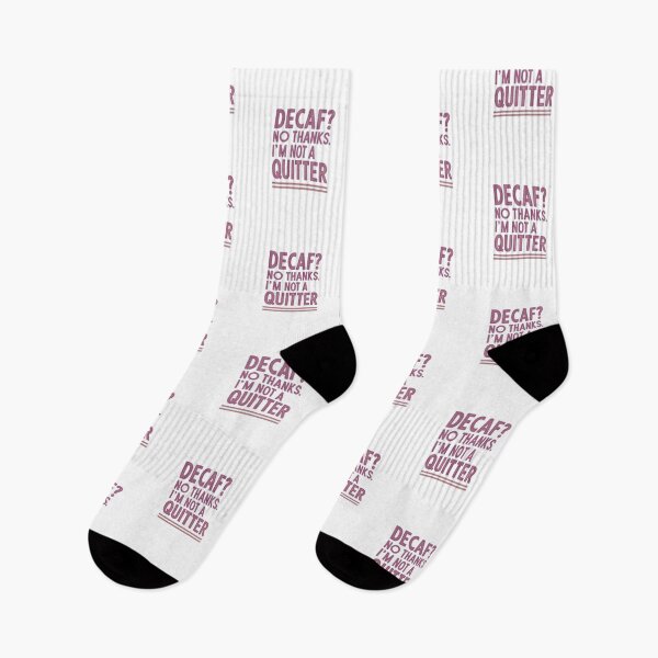 Item preview, Copy of Funny Coffee Quote Design - "Decaf? No Thanks, I'm Not a Quitter designed and sold by Colorful-Garden.