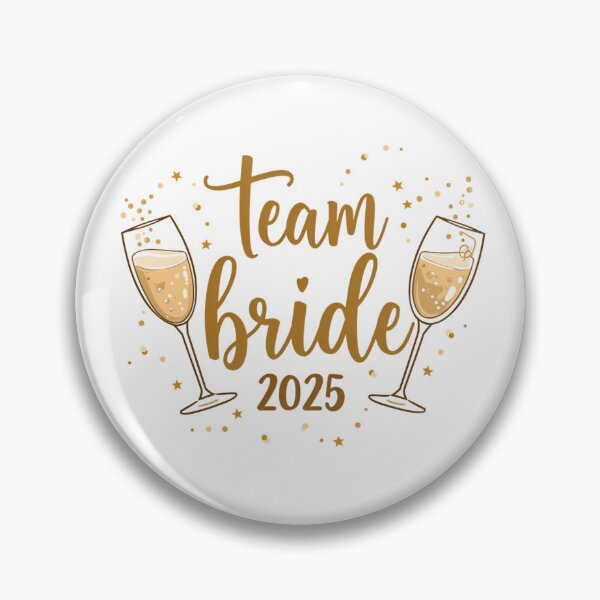 Item preview, Team Bride with Sparkling Splash designed and sold by JunelOfficial.