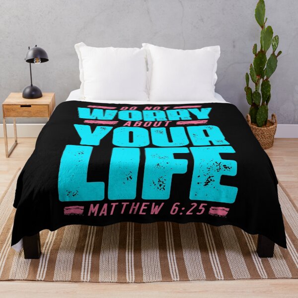 Item preview, Matthew 6:25 Do Not Worry About Your Life designed and sold by plushism.
