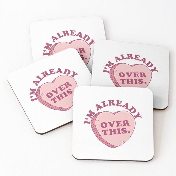 Item preview, I'm already over this candy heart designed and sold by jazzydevil.