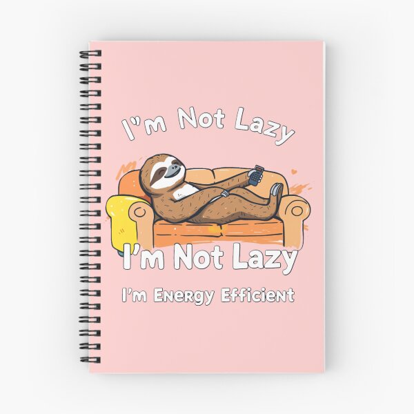 Item preview, I’m Not Lazy, I’m Energy Efficient - Funny Sloth designed and sold by CoolEnthusias.