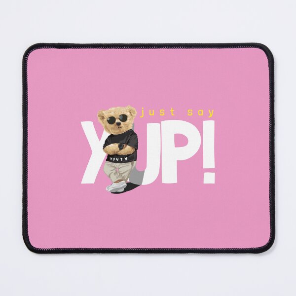 Item preview, Just say yup designed and sold by au5tin.