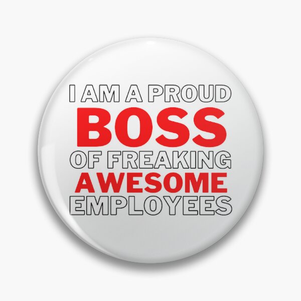 Item preview, I'm A Proud Boss Of Freaking Awesome Employees designed and sold by Haministic.