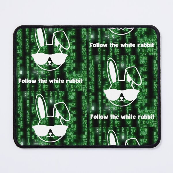 Item preview, "Follow the white rabbit!" Wake up, Neo. Matrix. designed and sold by TheRubberOnion.