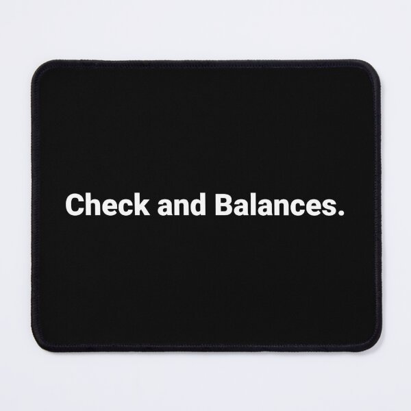 Item preview, Check and Balances. designed and sold by Text-based T-Shirts and Gifts.