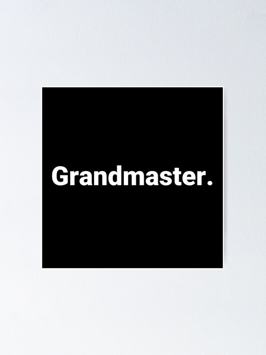 Thumbnail 1 of 3, Poster, Grandmaster. designed and sold by steventheodore.
