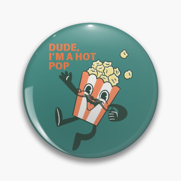 Item preview, Dude, I'm a hot pop designed and sold by Musky-creatives.