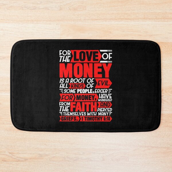 Item preview, 1 Timothy 6:10 For The Love Of Money Is A Root Of All Kinds Of Evil designed and sold by plushism.