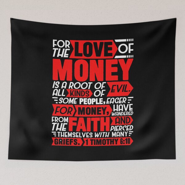 Item preview, 1 Timothy 6:10 For The Love Of Money Is A Root Of All Kinds Of Evil designed and sold by plushism.