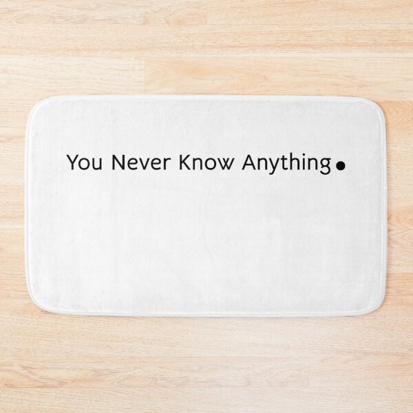 Item preview, You Never Know Anything, Unique designed and sold by villacreativa.