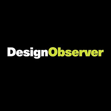 Artwork thumbnail, Design Observer by designobserver