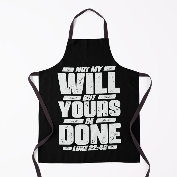 Item preview, Luke 22:42 Not My Will But Yours Be Done designed and sold by plushism.