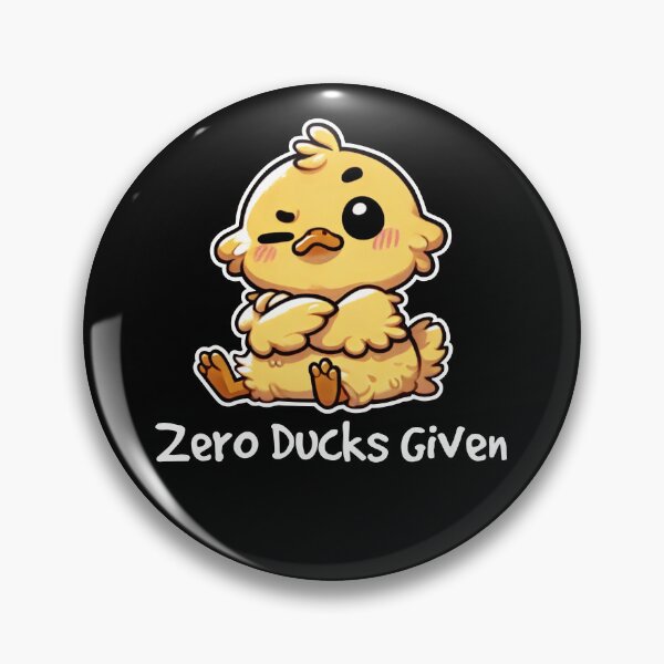 Item preview, Zero Ducks Given designed and sold by DetourShirts.