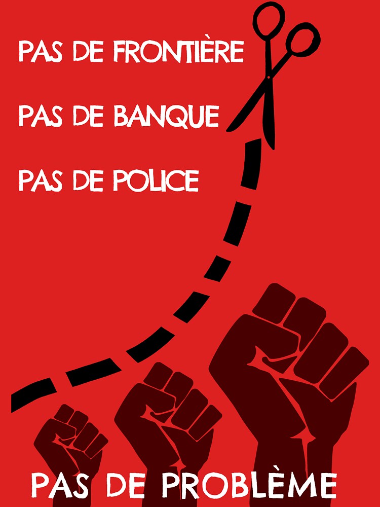 No border, no bank, no police, no problem by LucyNuzit