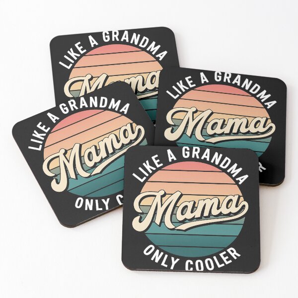 Item preview, Like A Grandma mama Only Cooler designed and sold by TheWizArt.