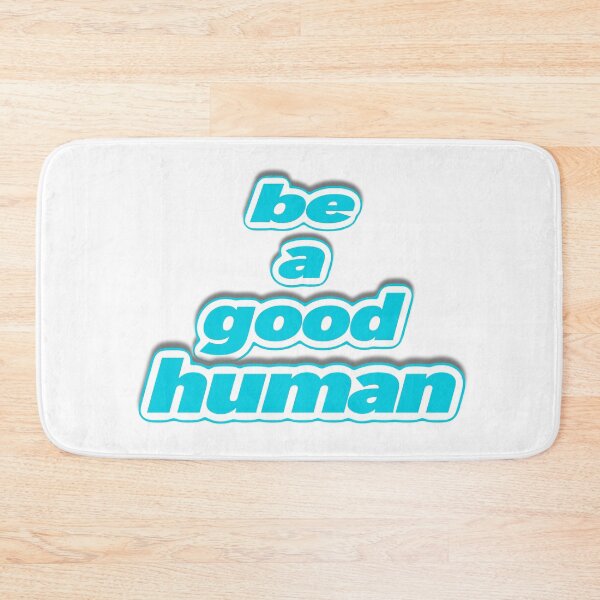 Item preview, Be A Good Human designed and sold by Henrylizarraga.