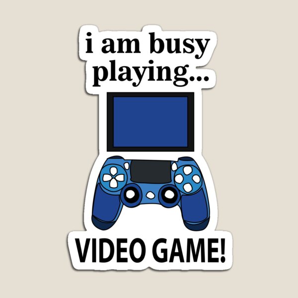 Item preview, Video Game I am Busy Playing Video Game designed and sold by Nisha Prabhu.