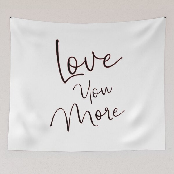 Item preview, Love You More Wall Art, Elegant Minimalist Script, Love Notes, Dopamine Decor, Bar Cart Wall Art, Above Bed Print, Love Poster, Coquette designed and sold by DazzledPenguin.
