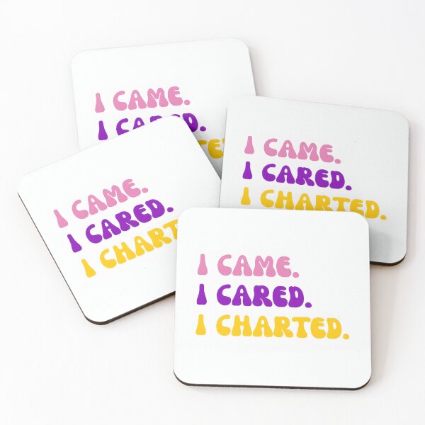 Item preview, I Came. I Cared. I Charted. - Funny Nursing Quote Design designed and sold by AnnaPu193.