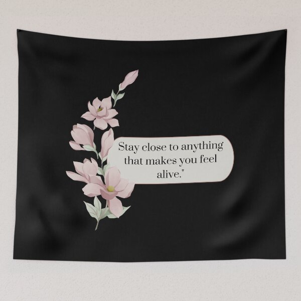 Item preview, stay close that makes you feel alive designed and sold by Taloory.