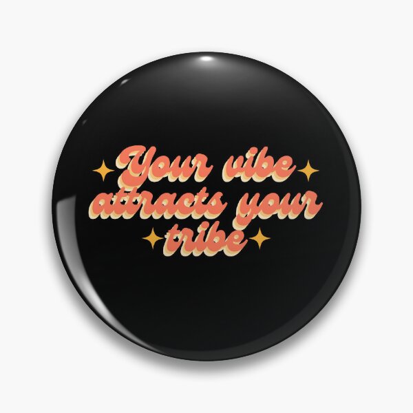Item preview, your vibe attracts your tribe designed and sold by Taloory.