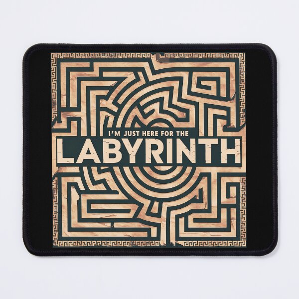 Item preview, I'm Just Here for the Labyrinth designed and sold by YT-Greek2Me.