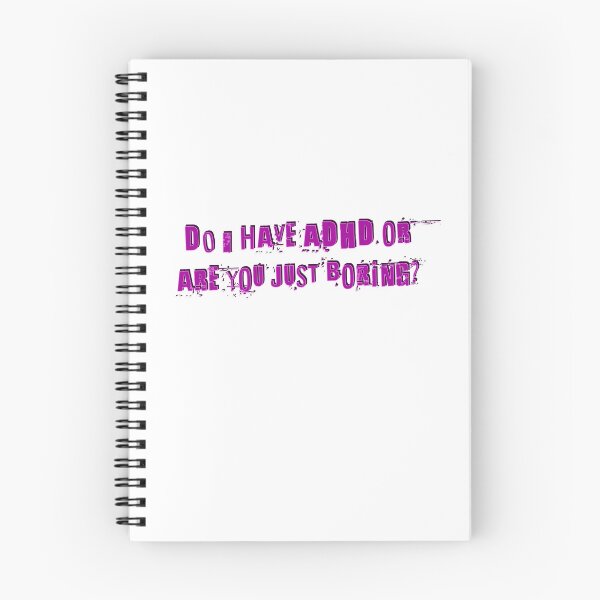 Item preview, Do I have ADHD or are you just boring? designed and sold by Signs for Dark Times.