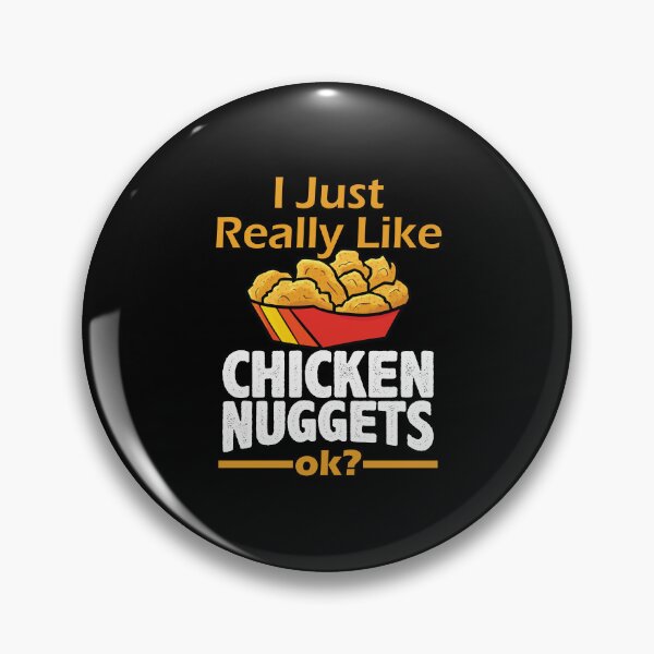 Item preview, Chicken Nuggets Love I Just Really Like Chicken Nuggets, Ok designed and sold by DoodleUrban.