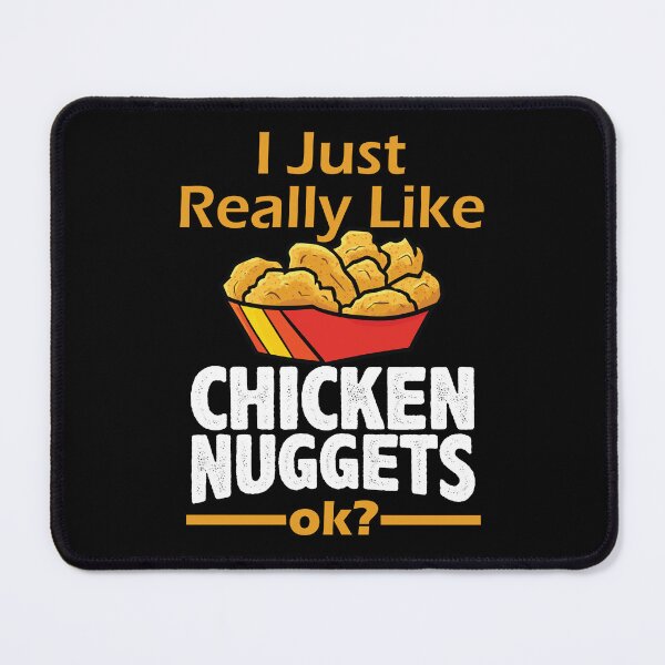 Item preview, Chicken Nuggets Love I Just Really Like Chicken Nuggets, Ok designed and sold by DoodleUrban.
