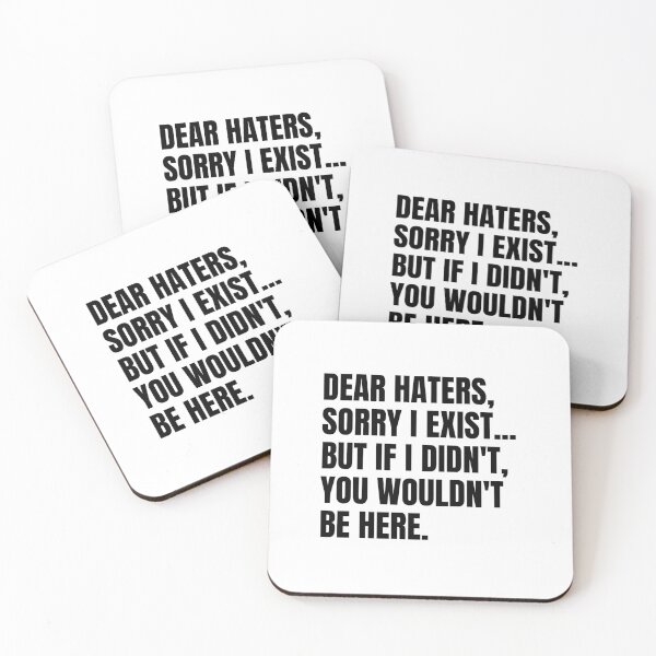 Item preview, Dear haters... designed and sold by mksjr.