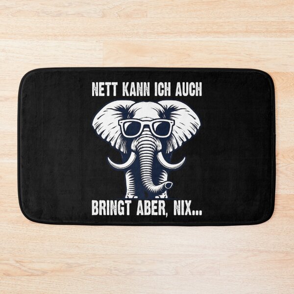 Item preview, Nett Kann Ich Auch Bringt Aber , Nix  - Cooles Elefant  - Lustiges Zitat  designed and sold by Smix Pixels.
