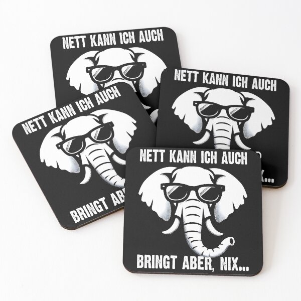Item preview,  Nett Kann Ich Auch Bringt Aber , Nix  - Cooles Elefant  - Lustiges Zitat  designed and sold by Smix Pixels.