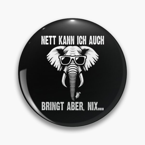 Item preview, Nett Kann Ich Auch Bringt Aber , Nix  - Cooles Elefant  - Lustiges Zitat  designed and sold by Smix Pixels.