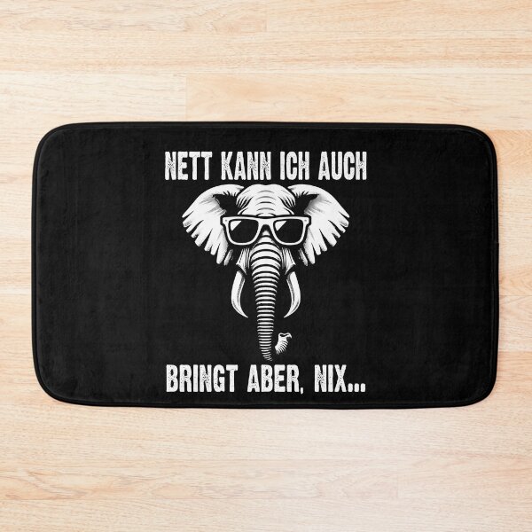 Item preview, Nett Kann Ich Auch Bringt Aber , Nix  - Cooles Elefant  - Lustiges Zitat  designed and sold by Smix Pixels.