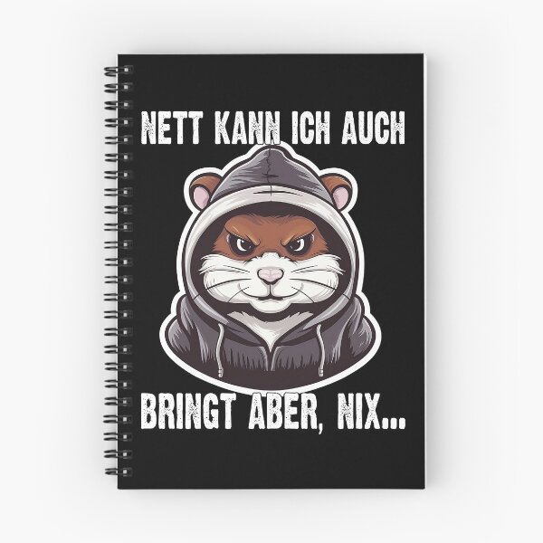 Item preview,  Nett Kann Ich Auch Bringt Aber , Nix  - Cooles Hamster - Lustiges Zitat  designed and sold by Smix Pixels.